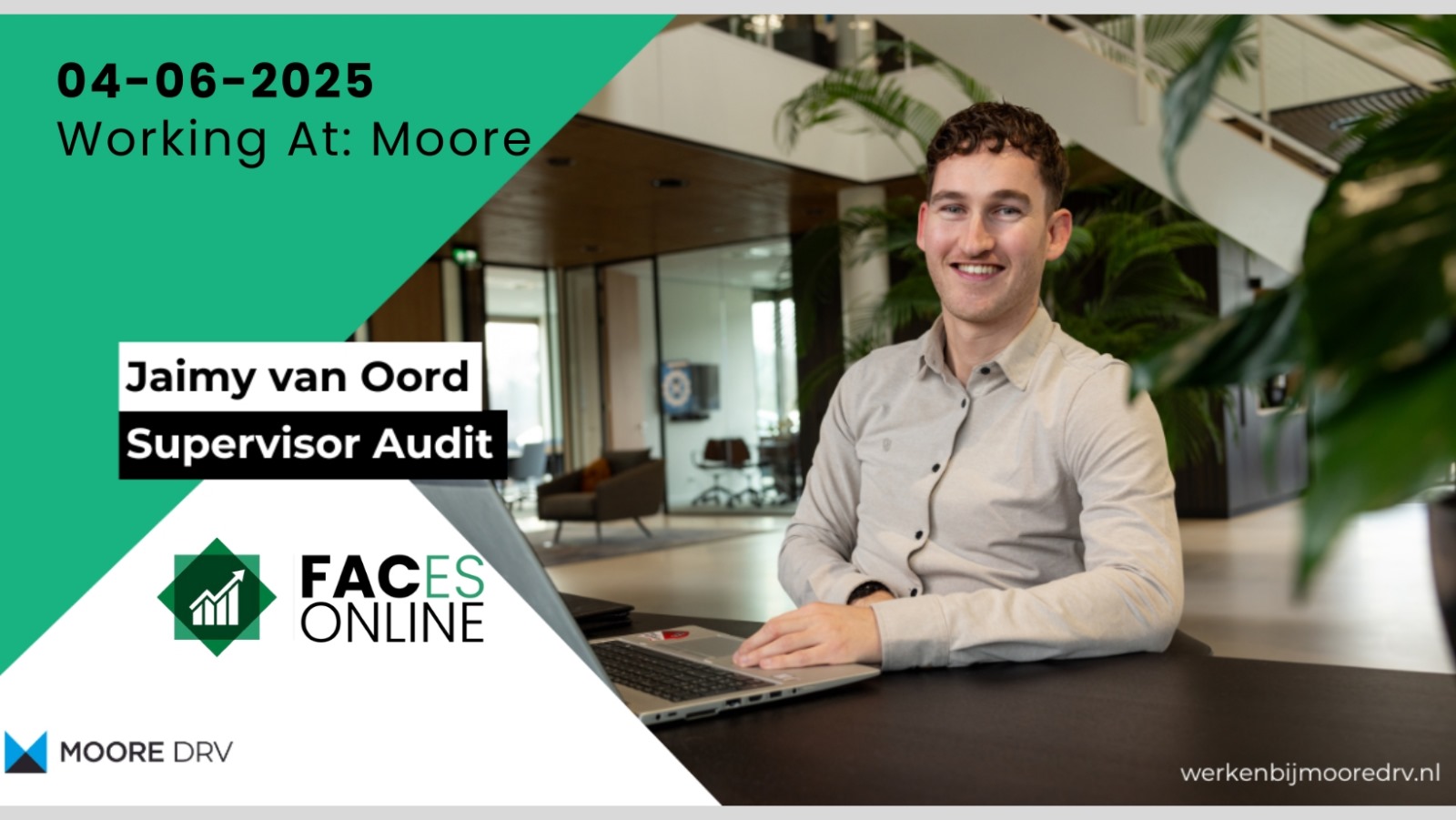 Working at Moore DRV – Jaimy van Oord