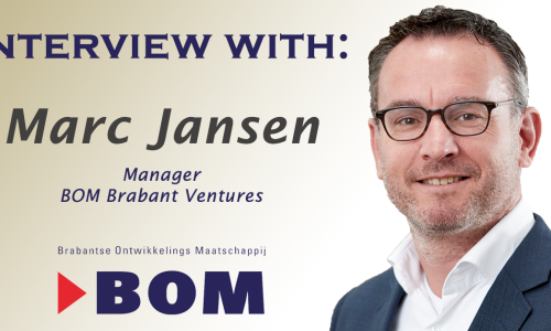 Interview with Marc Jansen, Manager BOM Brabant Ventures