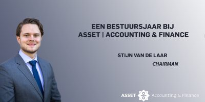 Een bestuursjaar bij Asset | Accounting & Finance – Stijn van de Laar, Chairman