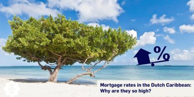 Mortgage rates in the Dutch Caribbean: Why are they so high?