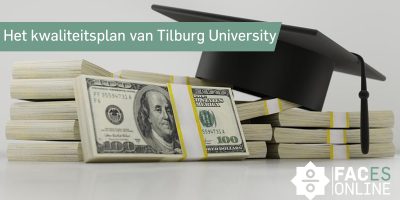 Investeren in de kwaliteit van het onderwijs: het kwaliteitsplan van Tilburg University