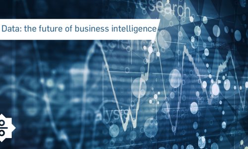 Big Data: the future of business intelligence