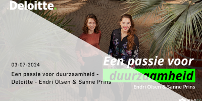 Een passie voor duurzaamheid – Working at Audit Assurance – Deloitte