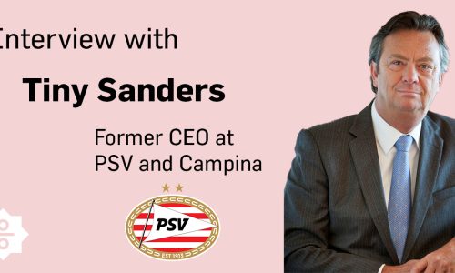 From CEO of Campina to PSV director: the career of Tiny Sanders