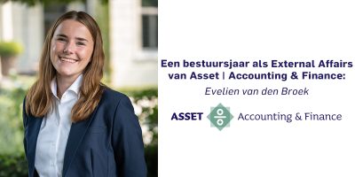 Een bestuursjaar als External Affairs van Asset | Accounting & Finance – Evelien van den Broek
