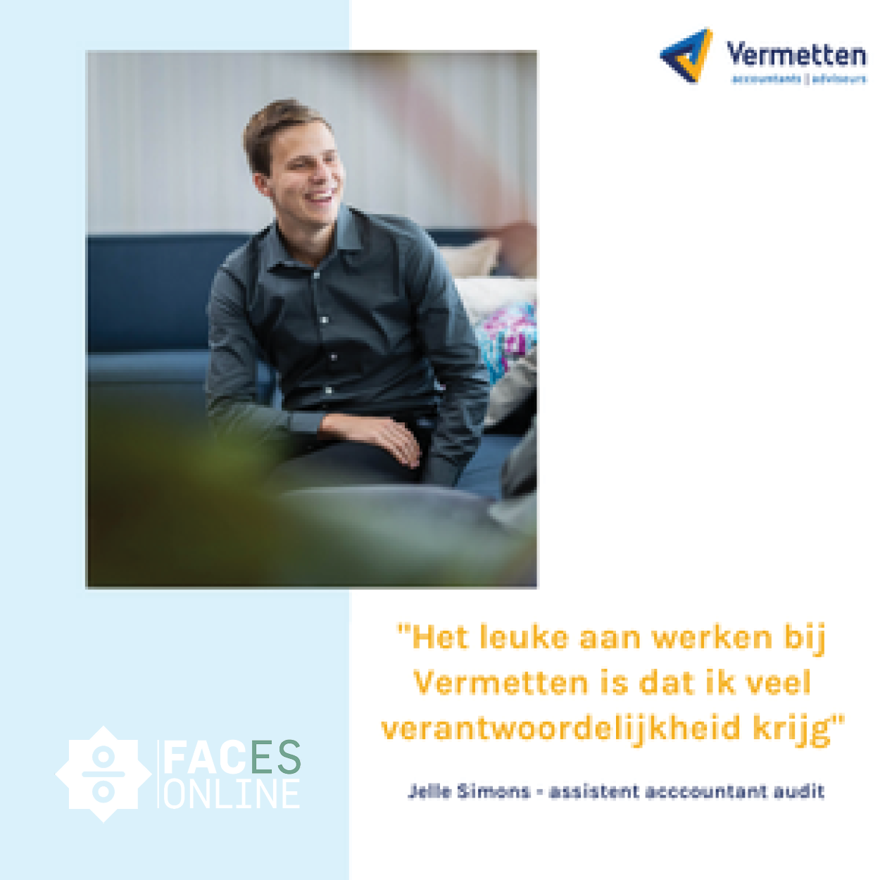 Working at Vermetten – Door Jelle Simons