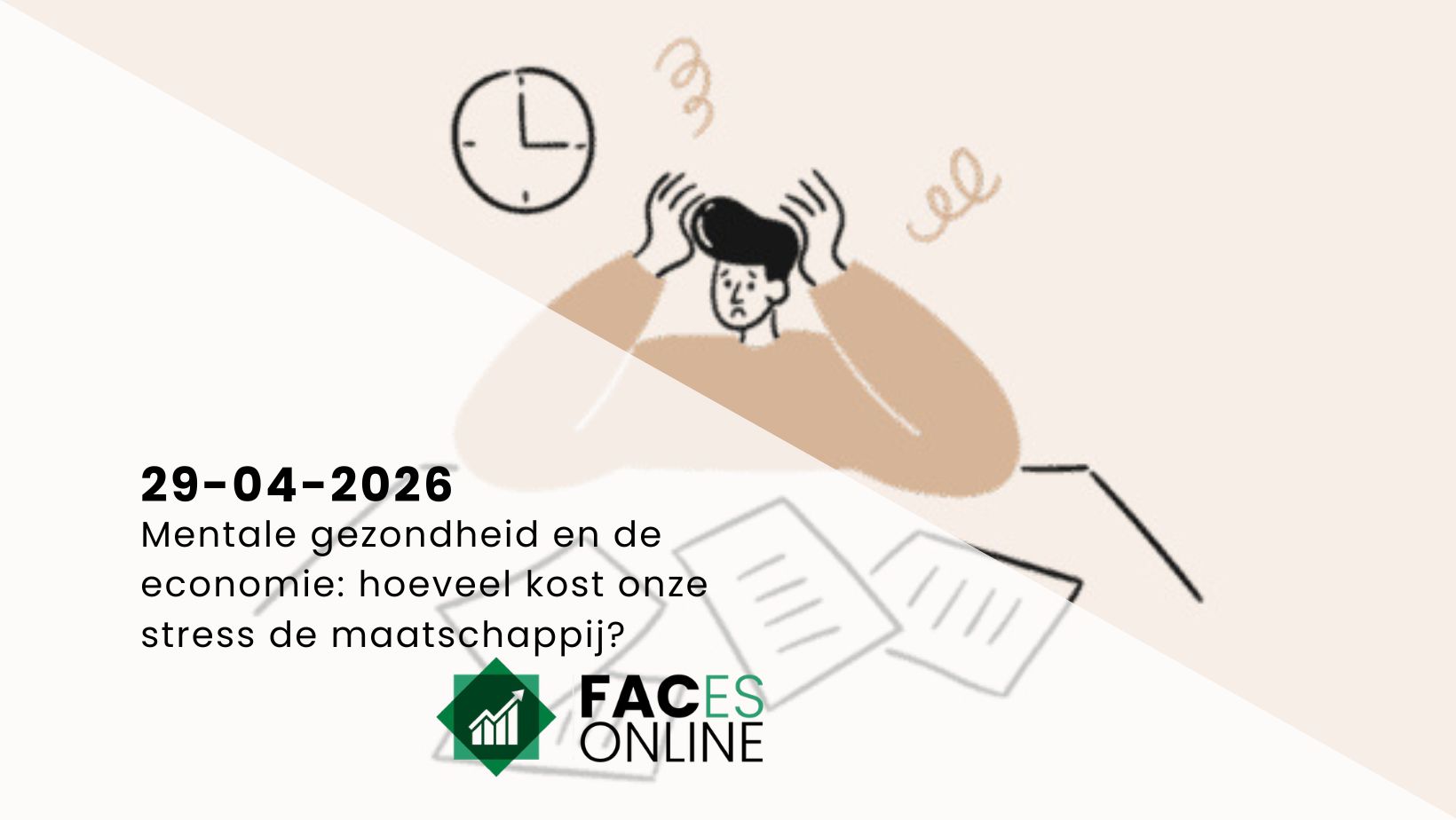 Mentale gezondheid en de economie: hoeveel kost onze stress de maatschappij?