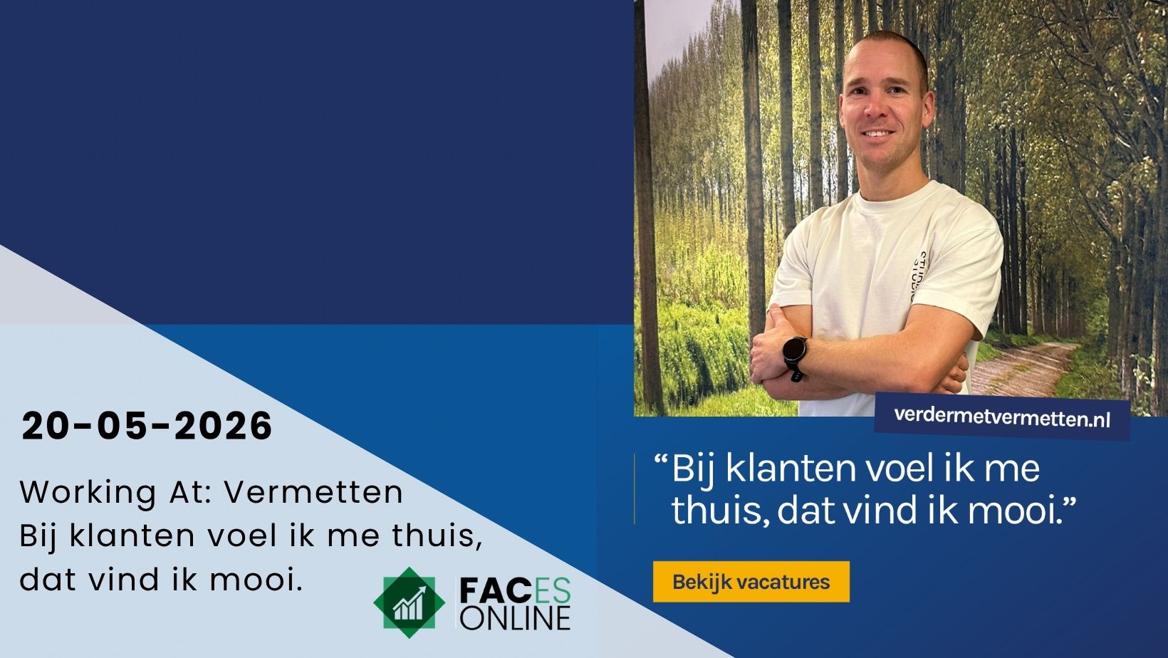 Bij klanten ben ik kind aan huis – dat persoonlijke contact maakt mijn werk bij Vermetten zo mooi